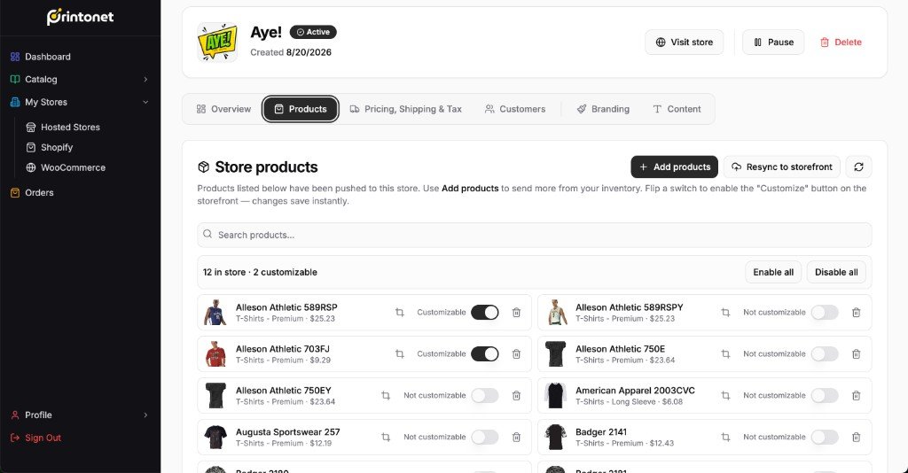 Printonet store products for an active Aye store, with customizable toggles, add products, and resync to storefront.